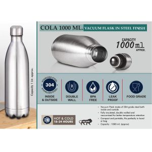 101-H310*Cola 1000 ml Vacuum flask in Steel Finish 304 steel inside & outside 18 hours hot cold